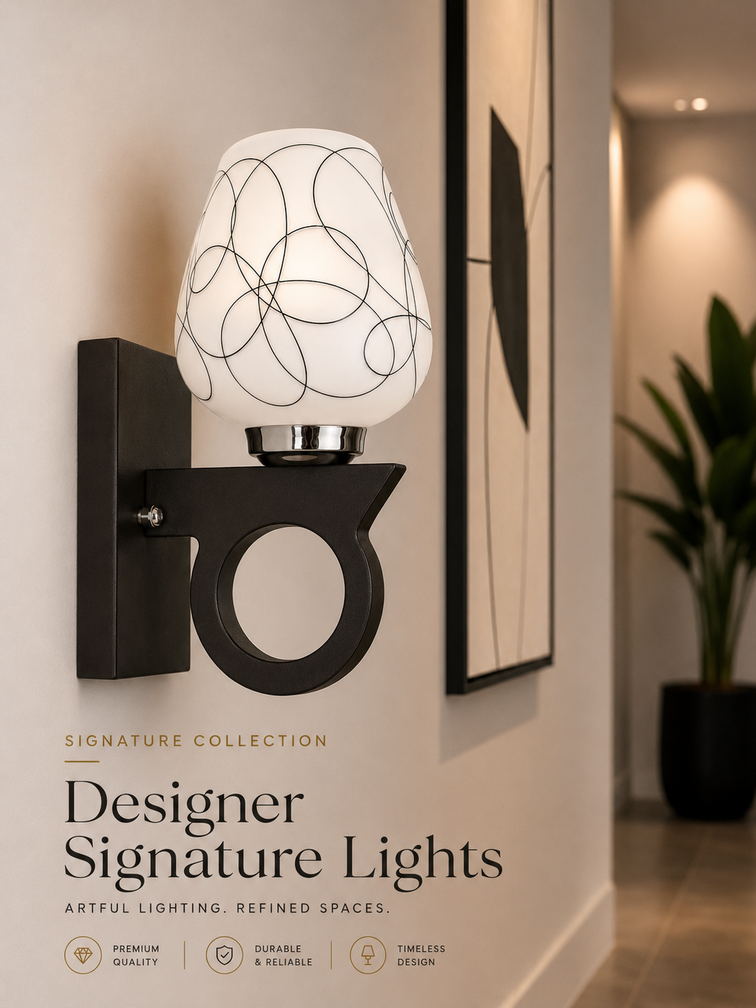 Designer Signature Lights